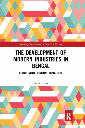 The Development of Modern Industries in Bengal cover