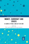 Money, Currency and Crisis cover