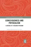 Consciousness and Physicalism cover