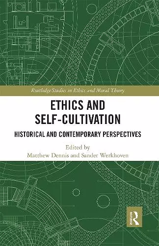 Ethics and Self-Cultivation cover