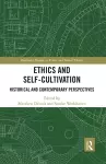 Ethics and Self-Cultivation cover