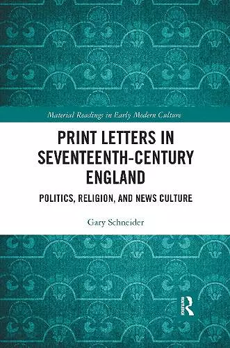 Print Letters in Seventeenth‐Century England cover