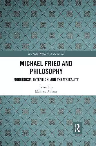 Michael Fried and Philosophy cover