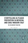 Storytelling as Plague Prevention in Medieval and Early Modern Italy cover