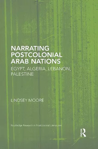 Narrating Postcolonial Arab Nations cover