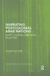 Narrating Postcolonial Arab Nations cover