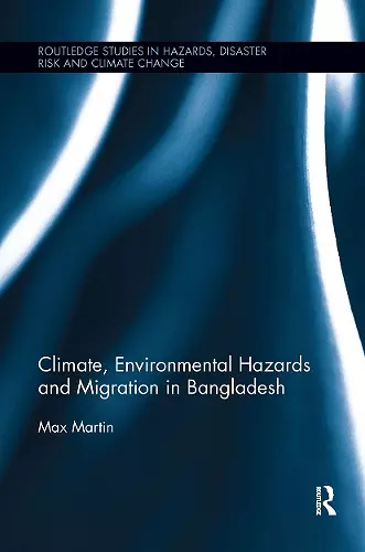 Climate, Environmental Hazards and Migration in Bangladesh cover