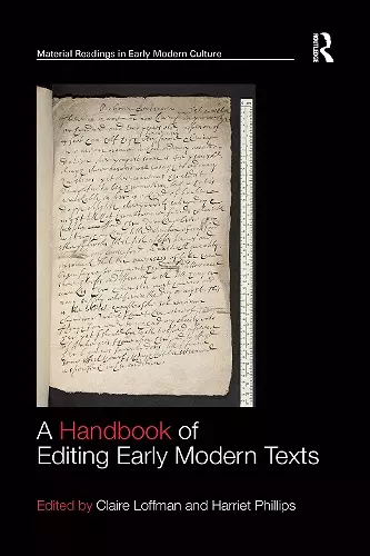 A Handbook of Editing Early Modern Texts cover