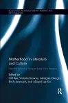 Motherhood in Literature and Culture cover