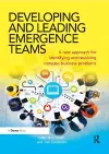 Developing and Leading Emergence Teams cover