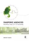 Diasporic Agencies: Mapping the City Otherwise cover