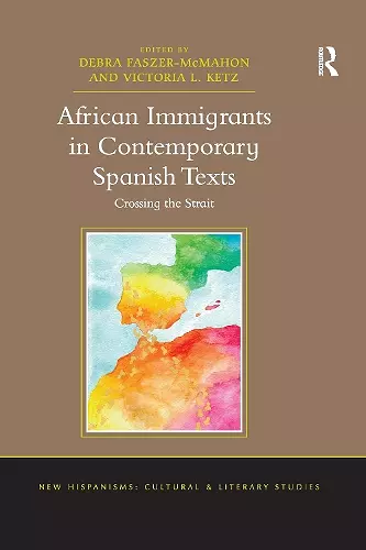 African Immigrants in Contemporary Spanish Texts cover