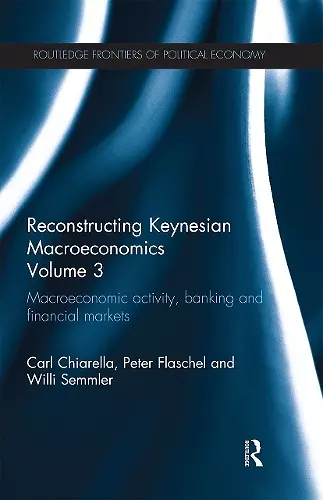 Reconstructing Keynesian Macroeconomics Volume 3 cover