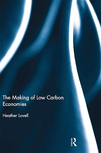 The Making of Low Carbon Economies cover