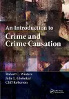 An Introduction to Crime and Crime Causation cover