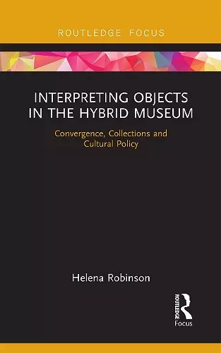 Interpreting Objects in the Hybrid Museum cover