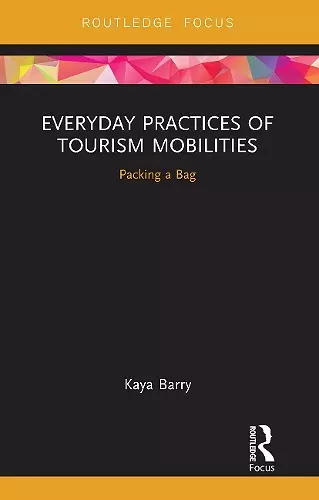 Everyday Practices of Tourism Mobilities cover