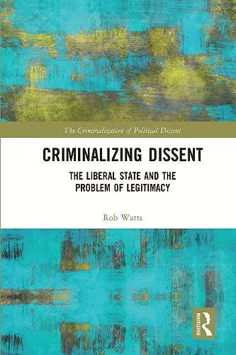 Criminalizing Dissent cover