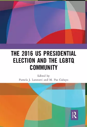 The 2016 US Presidential Election and the LGBTQ Community cover