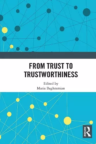 From Trust to Trustworthiness cover