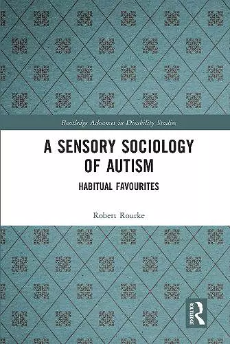 A Sensory Sociology of Autism cover