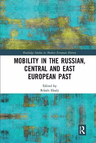 Mobility in the Russian, Central and East European Past cover