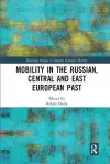 Mobility in the Russian, Central and East European Past cover