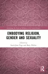 Embodying Religion, Gender and Sexuality cover