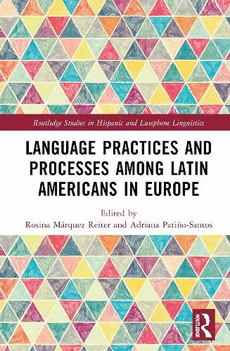 Language Practices and Processes among Latin Americans in Europe cover