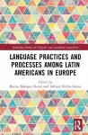 Language Practices and Processes among Latin Americans in Europe cover