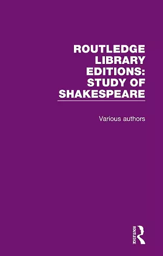 Routledge Library Editions: Study of Shakespeare cover