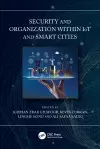 Security and Organization within IoT and Smart Cities cover