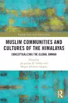 Muslim Communities and Cultures of the Himalayas cover