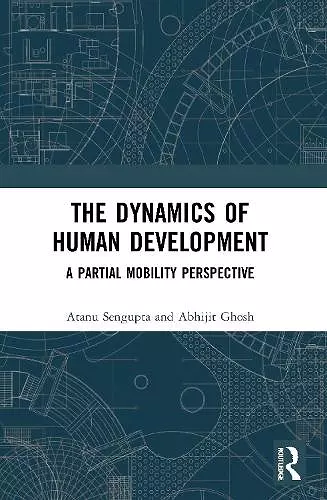 The Dynamics of Human Development cover