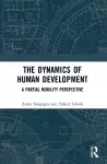 The Dynamics of Human Development cover