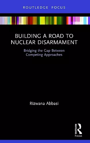 Building a Road to Nuclear Disarmament cover