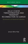 Value Chains Transformation and Transport Reconnection in Eurasia cover