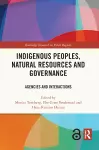 Indigenous Peoples, Natural Resources and Governance cover