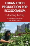 Urban Food Production for Ecosocialism cover