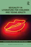 Sexuality in Literature for Children and Young Adults cover