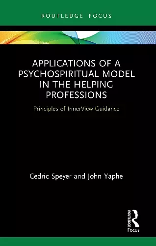 Applications of a Psychospiritual Model in the Helping Professions cover