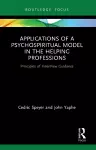 Applications of a Psychospiritual Model in the Helping Professions cover