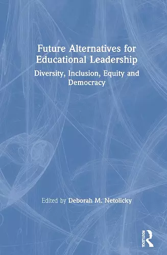 Future Alternatives for Educational Leadership cover
