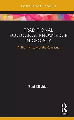 Traditional Ecological Knowledge in Georgia cover