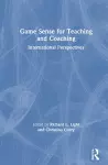 Game Sense for Teaching and Coaching cover