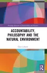 Accountability, Philosophy and the Natural Environment cover