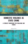 Domestic Violence as State Crime cover