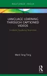 Language Learning Through Captioned Videos cover