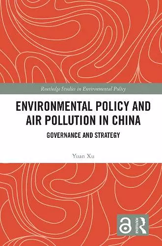 Environmental Policy and Air Pollution in China cover