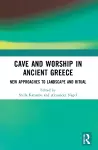 Cave and Worship in Ancient Greece cover